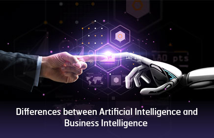 Differences between Artificial Intelligence and Business Intelligence